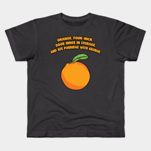 Nothing Rhymes With Orange Meme Kids T-Shirt